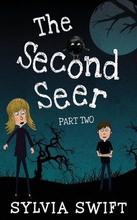 The Second Seer: Part Two