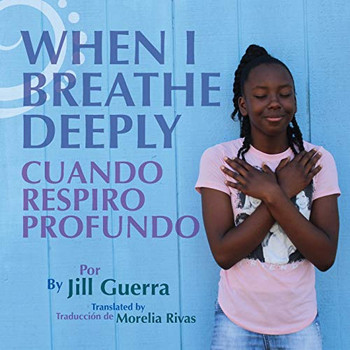 When I Breathe Deeply/Cuando Respiro Profundo - 9781735378718
