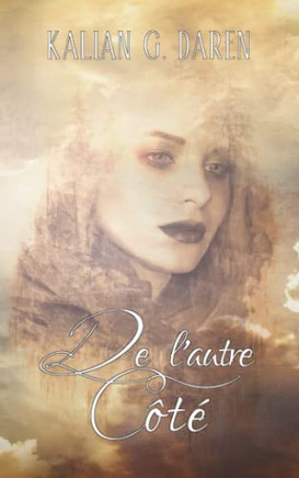 De L'Autre C?t? (French Edition)