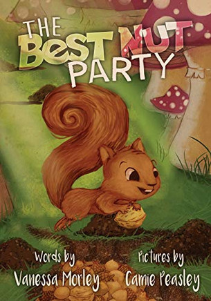 The Best Nut Party (1) (Grampa Pat's Little Animal Tales)