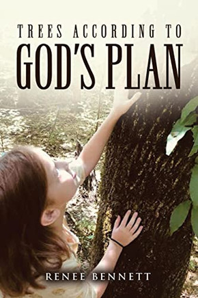 Trees According To God's Plan