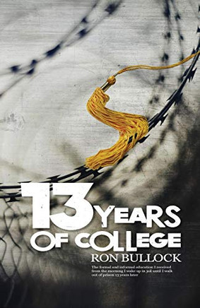 13 Years of College