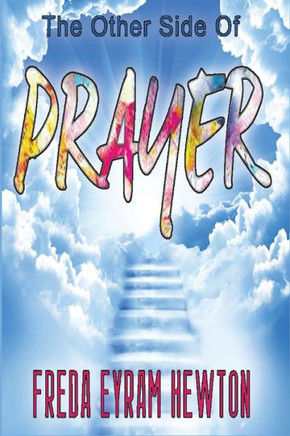 The Other Side Of Prayer