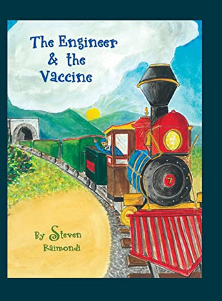 The Engineer & The Vaccine - 9781737991106