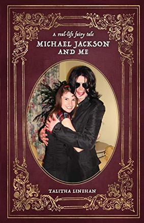 A real-life fairy tale: Michael Jackson and me