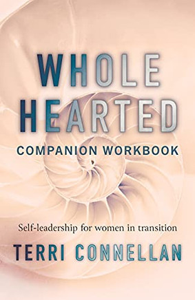 Wholehearted Companion Workbook: Self-Leadership For Women In Transition
