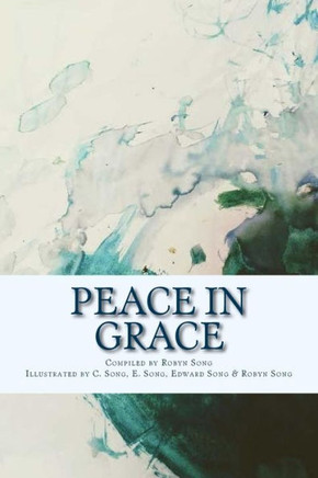 Peace In Grace: Scripture And Hymns