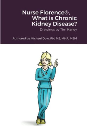 Nurse Florence?, What is Chronic Kidney Disease?