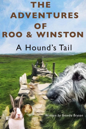 Adventure Of Roo & Winston A Hound's Tail