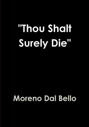 Thou Shalt Surely Die