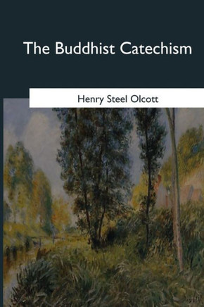 The Buddhist Catechism - 9781546653240