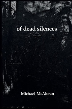 Of Dead Silences