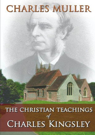 The Christian Teachings Of Charles Kingsley