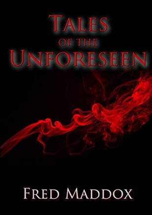 Tales of the Unforeseen