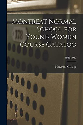 Montreat Normal School for Young Women Course Catalog; 1928-1929