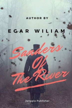 Sanders Of The River - 9781546764366