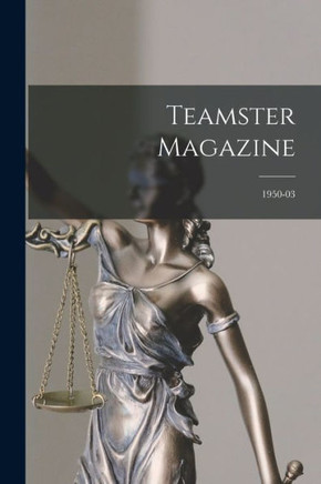 Teamster Magazine; 1950-03