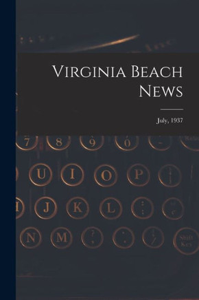 Virginia Beach News; July, 1937