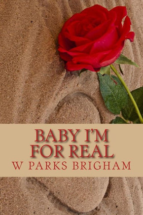 Baby I'M For Real