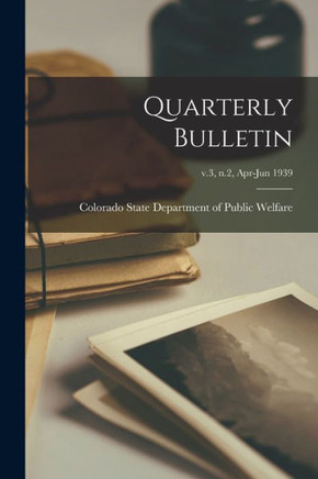 Quarterly Bulletin; v.3, n.2, Apr-Jun 1939