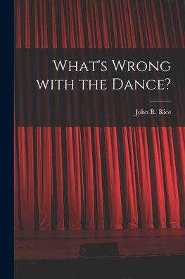 What's Wrong With the Dance?