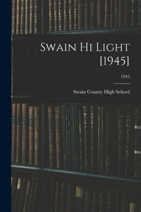 Swain Hi Light [1945]; 1945