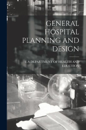 General Hospital Planning and Design - 9781014682512