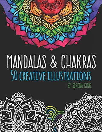 Mandalas & Chakras: Creative Mandalas & Chakra Adult Coloring Book