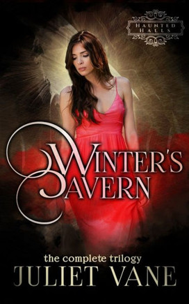 Winter's Cavern : The Complete Trilogy