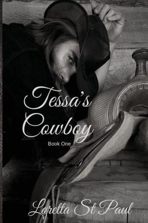 Tessa's Cowboy : A Southern Gentleman's Romance