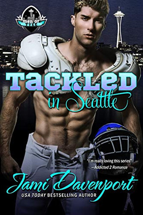 Tackled in Seattle: Game On in Seattle Rookies (Men of Tyee)