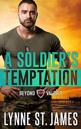 A Soldier's Temptation: An Eagle Security & Protection Agency Novel (Beyond Valor)