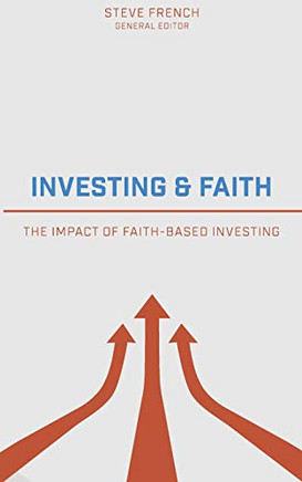 Investing And Faith: The Impact Of Faith-Based Investing