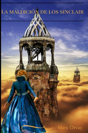 La Maldici?n De Los Sinclair (Spanish Edition)