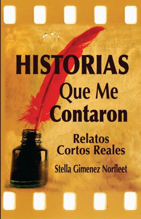 Historias Que Me Contaron: Relatos Reales Breves (Spanish Edition) - 9781678466497