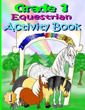 Grade 1 Equestrian Activity Book (Equestrian-4-Kids)