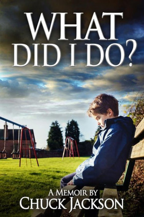 What Did I Do? - 9781548327163