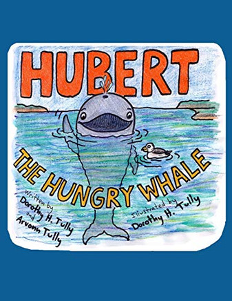 Hubert The Hungry Whale