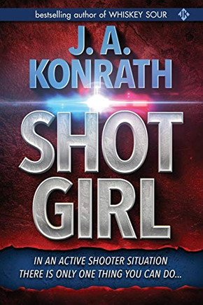 Shot Girl (Jacqueline "Jack" Daniels Mysteries)