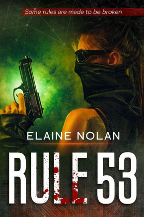 Rule 53 : Some Rules Are Made To Be Broken