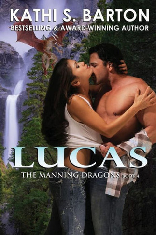 Lucas: The Manning Dragons ? Erotic Paranormal Dragon Shifter Romance