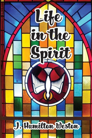 Life In The Spirit - 9781631994364