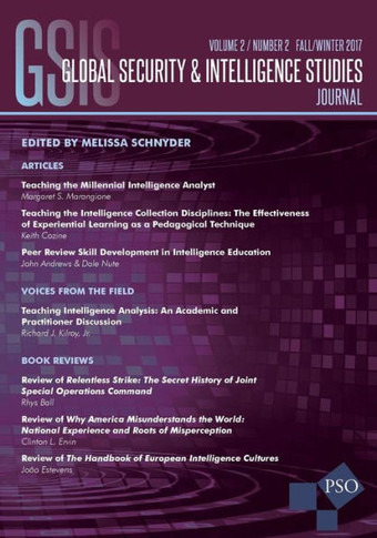 Global Security And Intelligence Studies: Volume 2, Number 2, Fall/Winter 2017