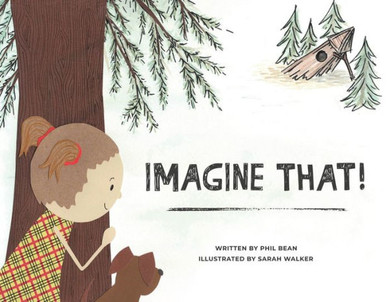 Imagine That! - 9780228881032
