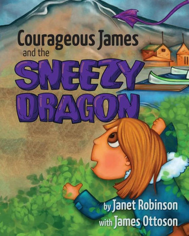 Courageous James And The Sneezy Dragon