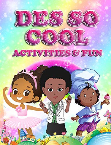 Des So Cool Activities & Fun