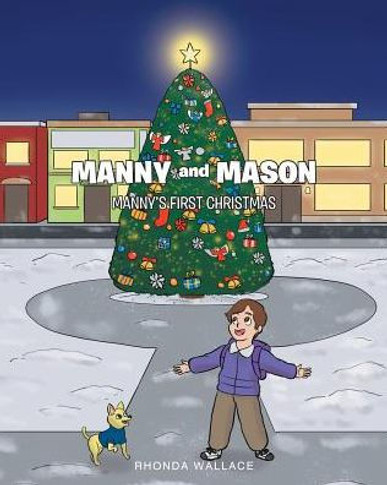 Manny And Mason: Manny's First Christmas
