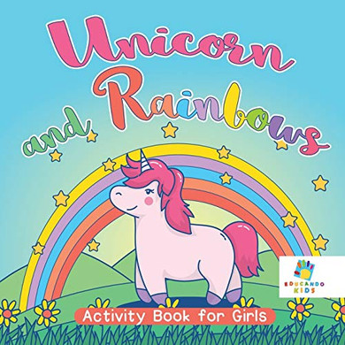Unicorn And Rainbows Activity Book For Girls