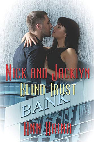 Blind Trust (Nick And Jacklyn)