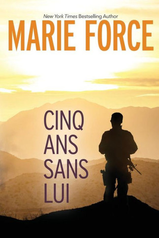 Cinq Ans Sans Lui (French Edition)